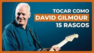 David Gilmour: los 15 rasgos que definen su estilo legendario