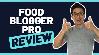 Food Blogger Pro Review - Can You Really Make Full Time Income Being A Food Blogger? (Let's See)...