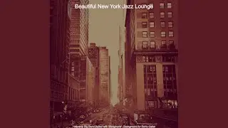 Big Band with Tenor Sax Soundtrack for NYC Cocktail Bars