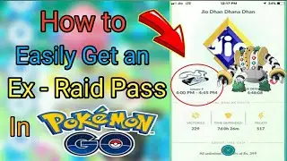 How to easily get a Ex - Raid Pass in Pokemon Go to catch Regigigas