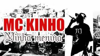 MC Kinho - Minha menina