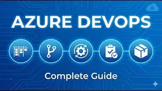 What is Azure DevOps? Complete Guide to All 5 Services Explained