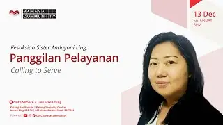 [LIVE] Kesaksian Sister Andayani Ling: Panggilan Pelayanan | Bahasa Community Onsite - 13 Dec 2025