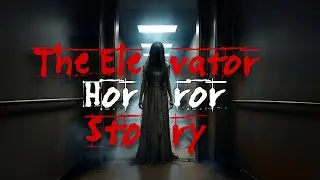 3 Horror Stories of The Elevator Game