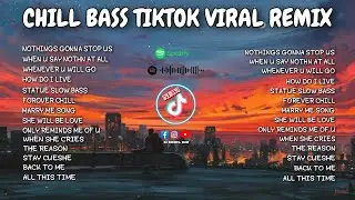 💥CHILL BASS TIKTOK VIRAL BASS BOOSTED OPM LOVE SONG REMIX Vol.1/DJ RHODEL BASS💥