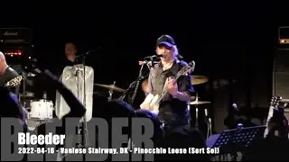 Bleeder - Pinocchio Loose (Sort Sol) - 2022-04-16 - Vanl&oslash;se Stairway, DK