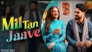 Mil tan jaave||Bollywood song|| India songs|| lofi Hindi beats || Punjabi music