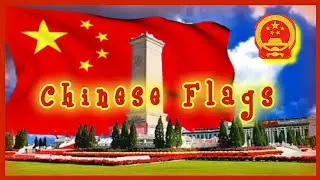 CHINESE FLAGS with Anthem [World of Anthems] 
