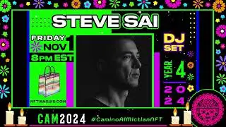 04 - STEVE SAI, Metaverse Dj Set, CAMINO AL MICTLAN NFT, 2024