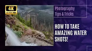 Water Photography Tips: Capture Stunning Shots Every Time!