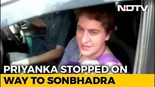 Priyanka Gandhi Stopped On Way To Visit UP Land Dispute Victims' Families