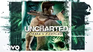 Greg Edmonson - Sir Francis Drake | Uncharted: Drake's Fortune (Original Soundtrack)