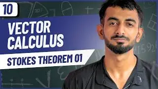 10 | Stokes Theorem 01 | Unit 2 | Vector Calculus