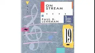 04 Silent Wilderness B  [Paul Lehrman: On Stream]