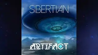 SiBERTiAN &ndash; Artifact / Psychill, Cinematic, New Age /