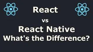 React vs React Native - What's the Difference?