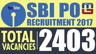 SBI PO 2017 VACANCIES || DECLARED || NOTIFICATION