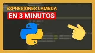 APRENDE a CREAR expresiones LAMBDA o FUNCIONES AN&Oacute;NIMAS en PYTHON