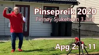 Pinsepreike 2020 | Ved Finn&oslash;y Sjukeheim | Utend&oslash;rsm&oslash;te 3. Juni 2020 | Terje Engstr&oslash;m