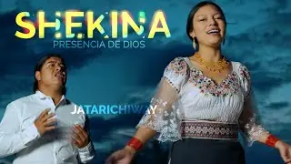 Shekina - Jatarichiway 🔥VIDEO OFICIAL🔥 ®