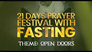 21 DAYS PRAYER FESTIVAL WITH FASTING || DAY 12 || OPEN DOORS || JANUARY 2026