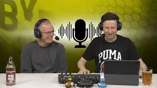 BVB-Vodcast 385: Vorbereitung mit vielen Fragezeichen &ndash; Nmecha-Transfer wird hitzig diskutiert