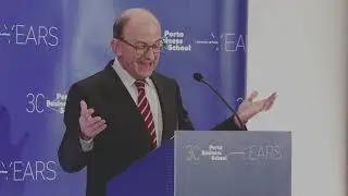 30th anniversary of Porto Business School | Speech of Ramon O'Callaghan, Dean of PBS