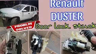 Renault Duster door lock stuck|Duster center lock|Nissan Terrano door lock problems |@LOWBAsSE