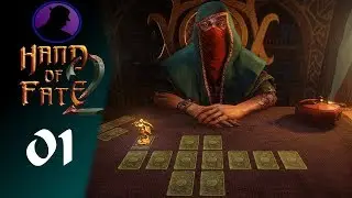 Let's Play Hand Of Fate 2 - Part 1 - Story Time Gameplay!