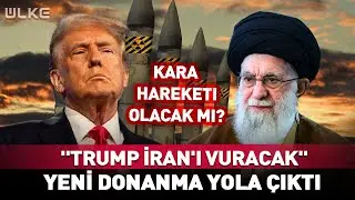 Trump İran'ı Vuracak! Yeni Donanma Yola &Ccedil;ıktı... #Sondakika