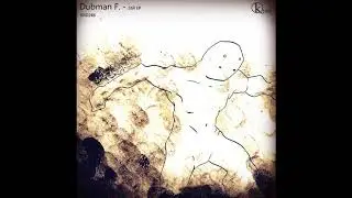 Dubman F. - Still (Original Mix)