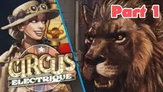 Welcome to an Electrifying Show!! - Schrient Play Circus Electrique Part 1