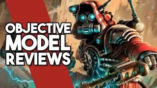 Objective Model Reviews: Adeptus Mechanicus
