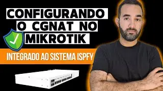 CONFIGURANDO O CGNAT NO MIKROTIK INTEGRADO AO SISTEMA ISPFY