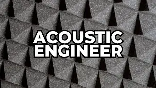 Acoustic Engineer - Job Summary