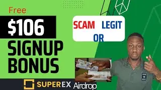 superex exchange review: Get free $106 on signup ( scam or Legit)?