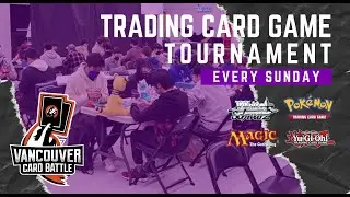 TCG Sundays #25 | Pokemon Standard Tournament | Vancouver Card Battle