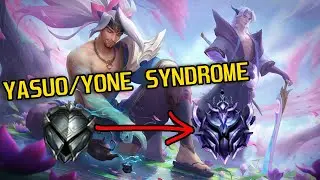 YASUO YONE SYNDROME BEGINS