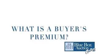 What Is a Buyer's Premium?