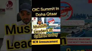 👉 OIC Summit 2025 in Qatar | Doha Hosts Historic Muslim Unity Meeting