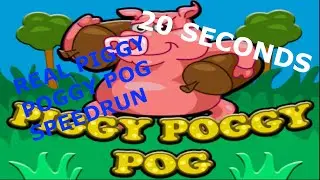 PIGGY POGGY POG SPEED RUN RECORD 20 SECONDS (REAL)  (NOT FAKE) (100% NOT FAKED) (DONT SAY ITS FAKE)