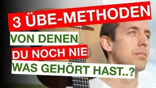 3 &Uuml;BEMETHODEN VON DENEN DU NOCH NIE WAS GEH&Ouml;RT HAST?