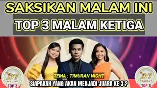 SAKSIKAN DA7 TOP 3 MALAM KETIGA DANGDUT ACADEMY 7 | TEMA TIMURAN NIGHT