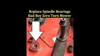 How to Replace Bad Boy MZ Mower Spindle Bearings for the Blades