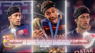 Neymar vs River Plate 2015 Club World Cup 4K 60FPS Scenepack / ● ( ADDED TOPAZ NO AE CC)