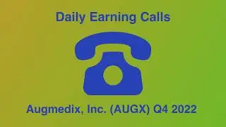 Augmedix, Inc. (AUGX) Q4 2022 Earnings Call Transcript
