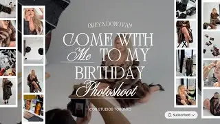 Behind the Scenes: My Birthday Photoshoot in Downtown Toronto