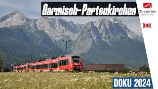 Garmisch-Partenkirchen Hbf [DOKU 2024]