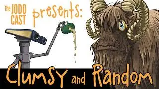 Clumsy & Random 11: Poodoo Smugglers