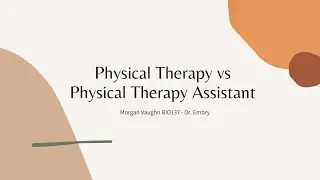 Morgan Vaughn- PT vs PTA